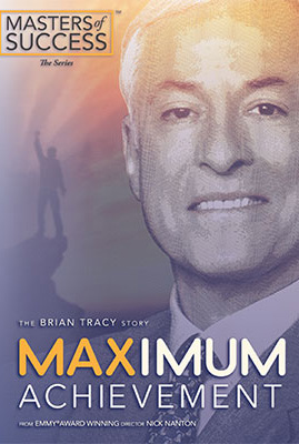 Film poster of Maximum Achievement: The Brian Tracy Story